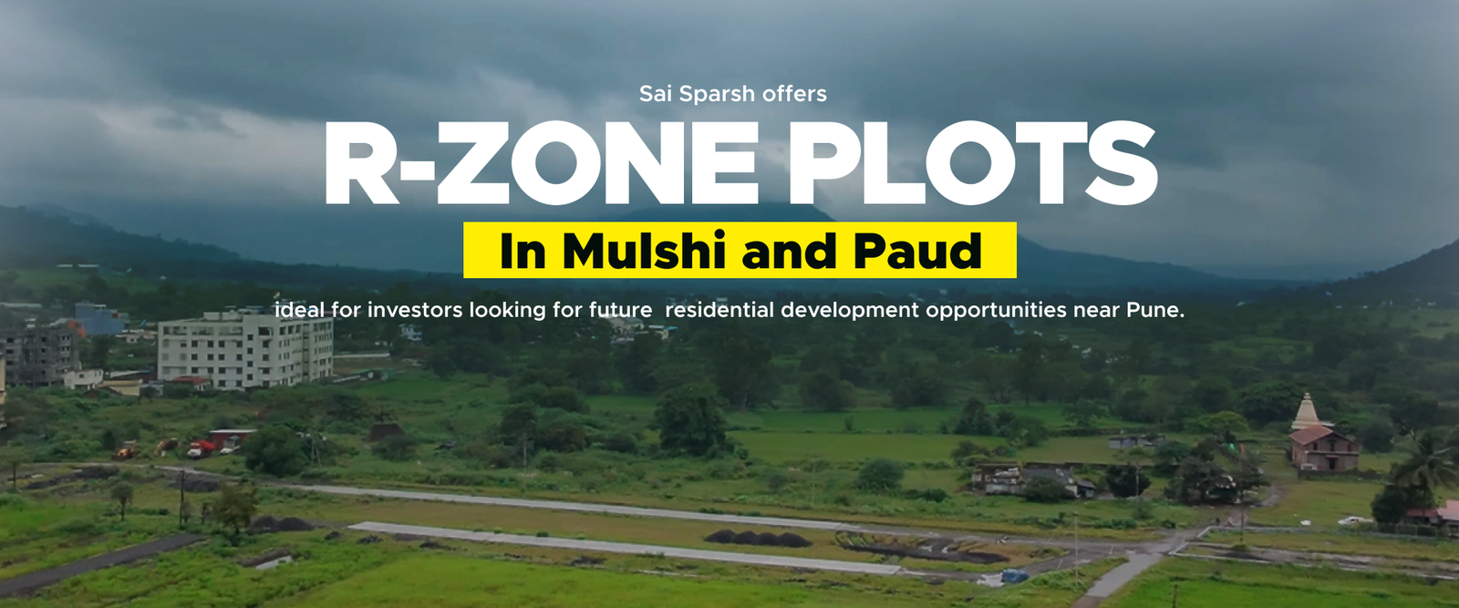 Sai Sparsh R-Zone plots in Mulshi Paud Pune for residential and investment